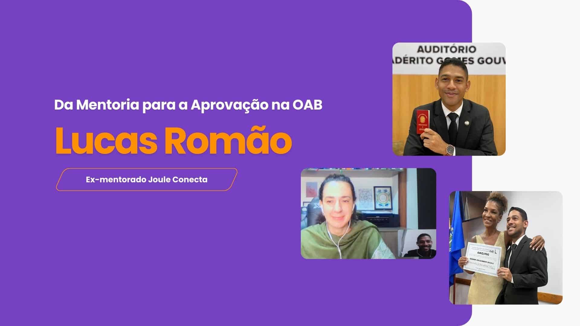 Da Mentoria para a Aprovação na OAB: Lucas Romão