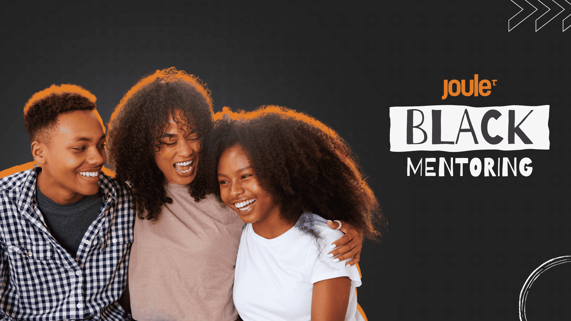 Conheça o Joule Black Mentoring: o primeiro programa exclusivo para jovens pretos e pardos do Instituto Joule